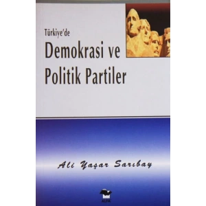 Türkiyede Demokrasi ve Politik Partiler