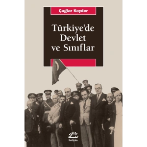 Türkiyede Devlet ve Sınıflar