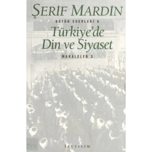 Türkiyede Din ve Siyaset: Makaleler 3