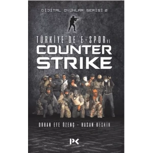 Türkiyede E-Spor ve Counter Strike