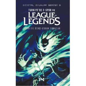 Türkiyede E-Spor ve League of Legends