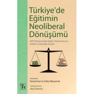 Türkiyede Eğitimin Neoliberal Dönüşümü