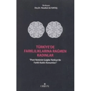Türkiyede Farklılıklarına Rağmen Kadınlar
