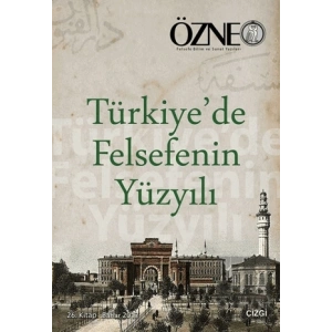 Türkiyede Felsefenin Yüzyılı - Özne 26. Kitap