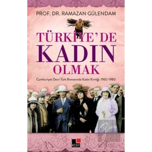 Türkiyede Kadın Olmak