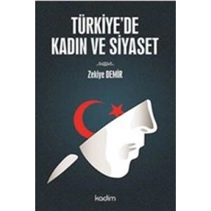 Türkiyede Kadın ve Siyaset