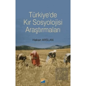 Türkiyede Kır Sosyolojisi Araştırmaları