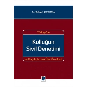 Türkiyede Kolluğun Sivil Denetimi ve Karşılaştırmalı Ülke Örnekleri