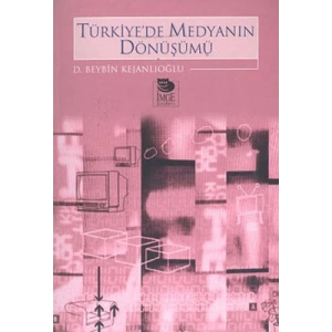 Türkiyede Medyanın Dönüşümü