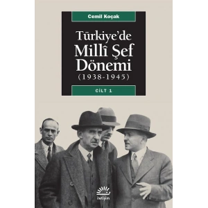 Türkiyede Milli Şef Dönemi Cilt 1, 1938 1945