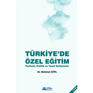 TÜRKİYE DE ÖZEL EĞİTİM (YASALAR )