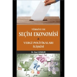 Türkiyede Seçim Ekonomisi