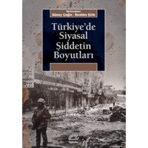 Türkiyede Siyasal Şiddetin Boyutları