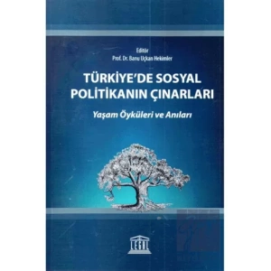 Türkiyede Sosyal Politikanın Çınarları