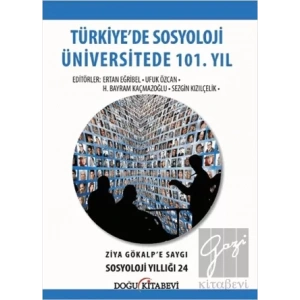 Türkiyede Sosyoloji Üniversitede 101. Yıl