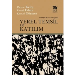 Türkiyede Ve Avrupada Yerel Temsil Ve Katılım