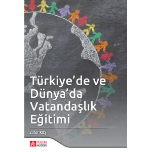 Türkiyede ve Dünyada Vatandaşlık Eğitimi