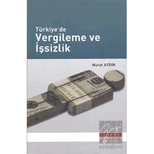 Türkiyede Vergileme ve İşsizlik