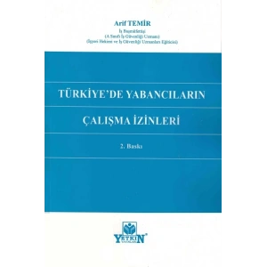 Türkiyede Yabancıların Çalışma İzinleri