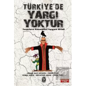 Türkiyede Yargı Yoktur