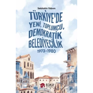 Türkiyede Yeni, Toplumcu, Demokratik Belediyecilik