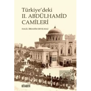 Türkiyedeki 2. Abdülhamit Camileri