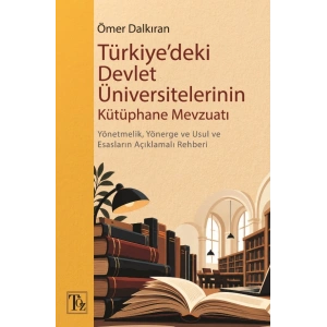 Türkiyedeki Devlet Üniversitelerinin Kütüphane Mevzuatı