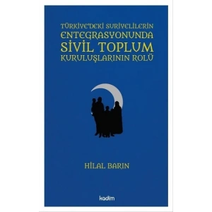 Türkiyedeki Suriyelilerin Entegrasyonunda Sivil Toplum Kuruluşlarının Rolü