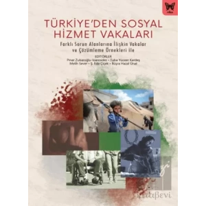 Türkiyeden Sosyal Hizmet Vakaları