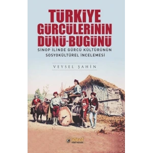 Türkiye Gürcülerinin Dünü - Bugünü