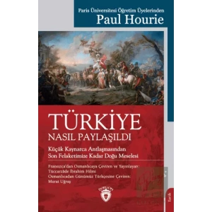 Türkiye Nasıl Paylaşıldı