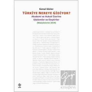 Türkiye Nereye Gidiyor (Makalelerim 2019)