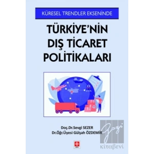 Türkiyenin Dış Ticaret Politikaları”