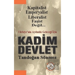 Türkiyenin Geleceği İçin Kadim Devlet