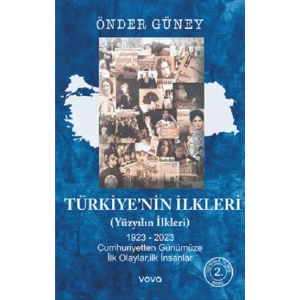 Türkiyenin İlkleri (Yüzyılın İlkleri)