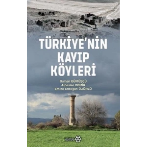 Türkiyenin Kayıp Köyleri