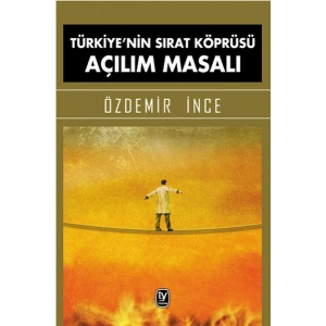 Türkiyenin Sırat Köprüsü Açılım Masalı