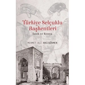 Türkiye Selçuklu Başkentleri