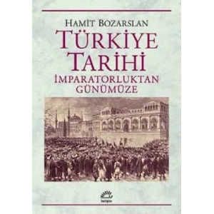 Türkiye Tarihi: İmparatorluktan Günümüze