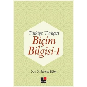 Türkiye Türkçesi Biçim Bilgisi - 1