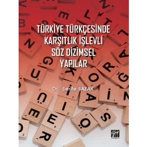 Türkiye Türkçesinde Karşıtlık İşlevli Söz Dizimsel Yapılar-Dr. Şerife Sazak