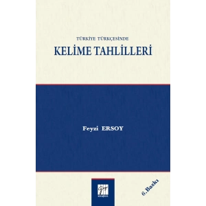 Türkiye Türkçesinde Kelime Tahlilleri - Feyzi ERSOY
