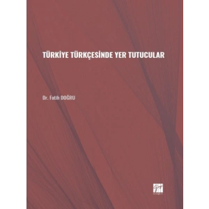Türkiye Türkçesinde Yer Tutucular - Dr. Fatih DOĞRU