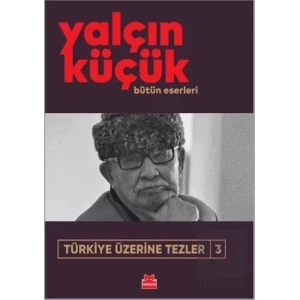 Türkiye Üzerine Tezler 3