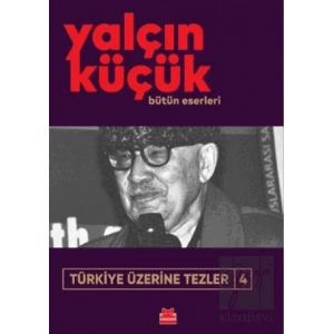 Türkiye Üzerine Tezler 4