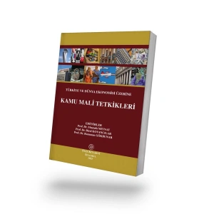 Türkiye ve Dünya Ekonomisi Üzerine  Kamu Mali Tetkikleri