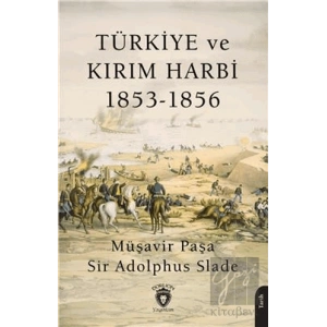 Türkiye ve Kırım Harbi 1853-1856