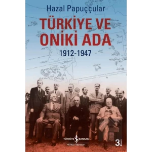 Türkiye ve Oniki Ada 1912-1947