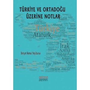 Türkiye ve Ortadoğu Üzerine Notlar