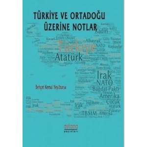 Türkiye ve Ortadoğu Üzerine Notlar
